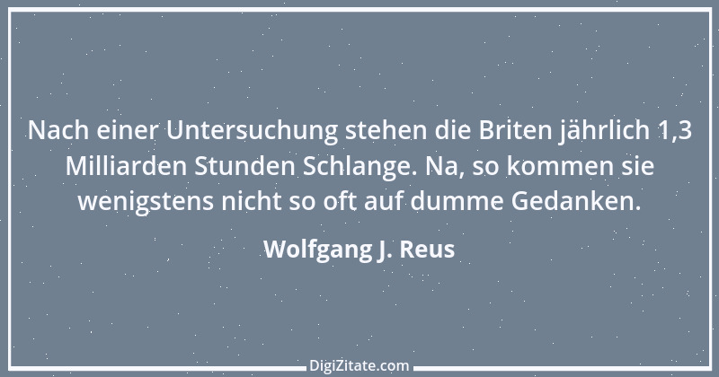 Zitat von Wolfgang J. Reus 887