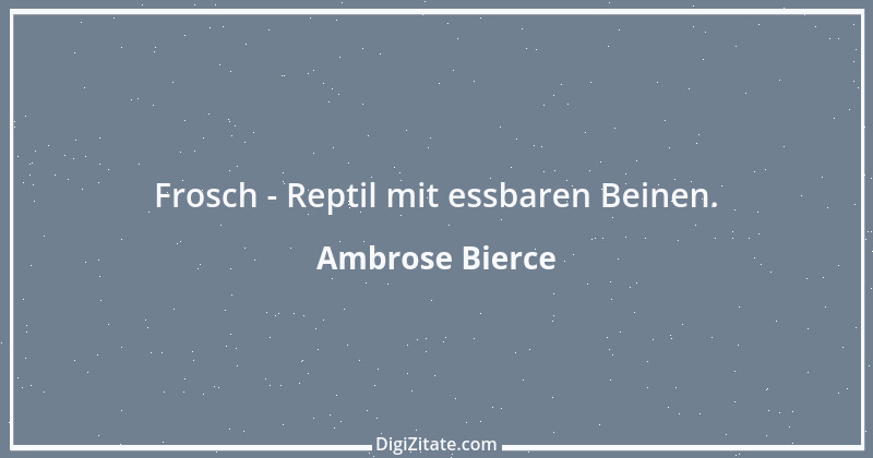 Zitat von Ambrose Bierce 278