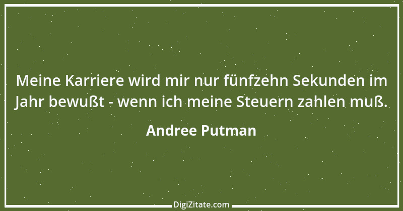 Zitat von Andree Putman 1