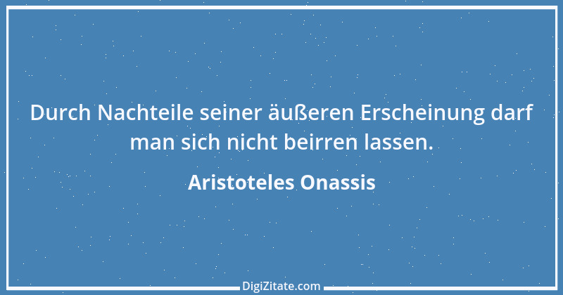 Zitat von Aristoteles Onassis 3