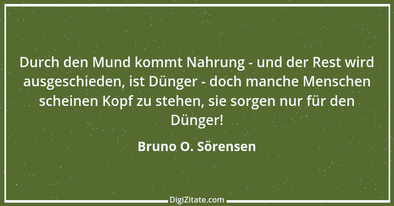 Zitat von Bruno O. Sörensen 65