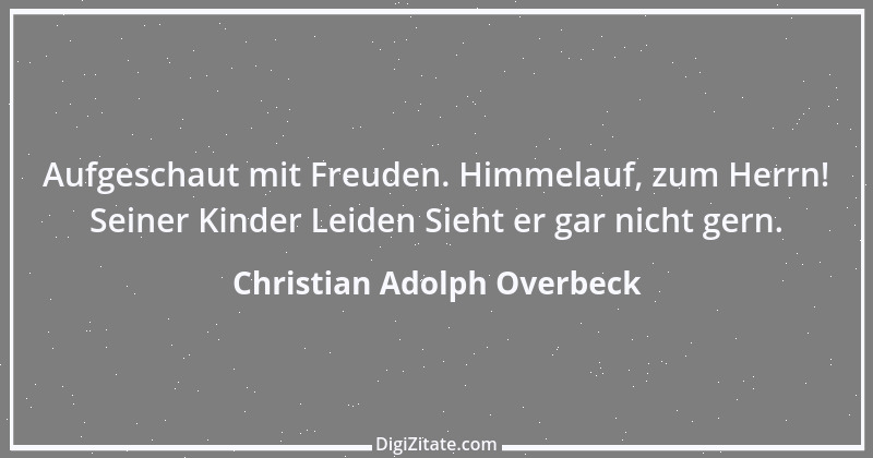 Zitat von Christian Adolph Overbeck 3