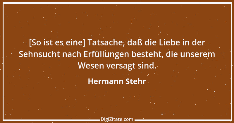 Zitat von Hermann Stehr 49