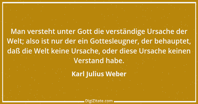 Zitat von Karl Julius Weber 16