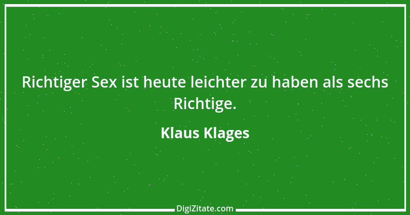 Zitat von Klaus Klages 300