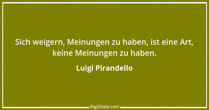 Zitat von Luigi Pirandello 9