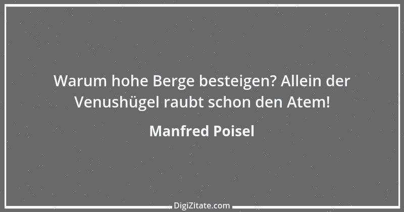 Zitat von Manfred Poisel 135