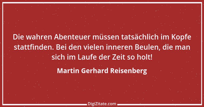 Zitat von Martin Gerhard Reisenberg 363