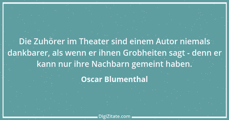 Zitat von Oscar Blumenthal 12