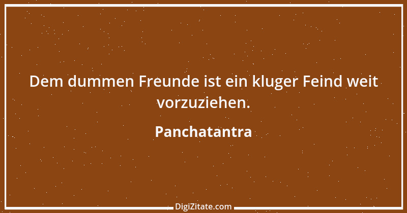 Zitat von Panchatantra 3