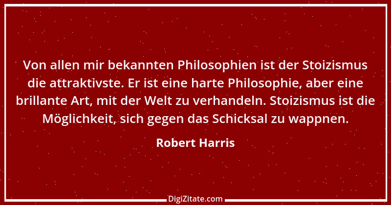 Zitat von Robert Harris 1