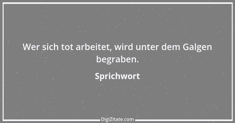 Zitat von Sprichwort 13040