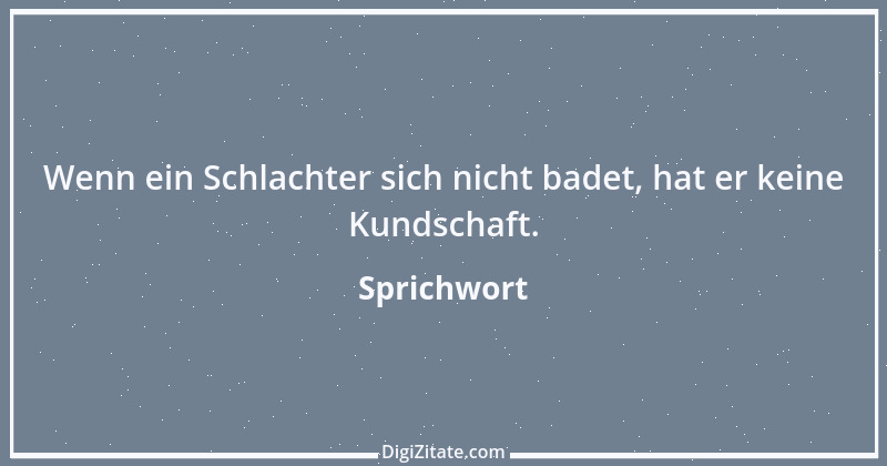 Zitat von Sprichwort 7040