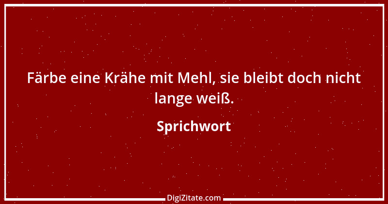 Zitat von Sprichwort 9040