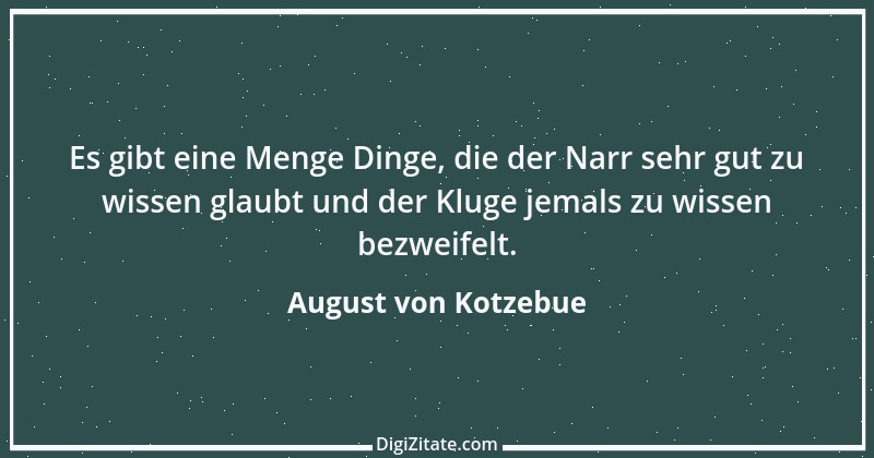 Zitat von August von Kotzebue 105