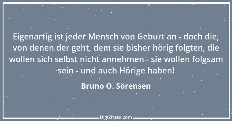 Zitat von Bruno O. Sörensen 66