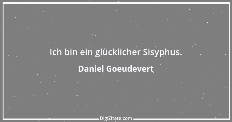 Zitat von Daniel Goeudevert 2