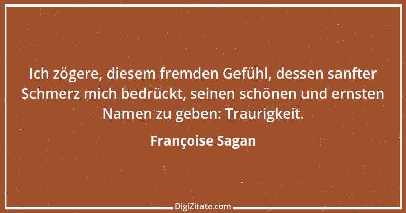 Zitat von Françoise Sagan 3