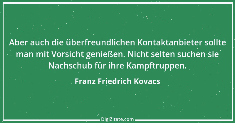 Zitat von Franz Friedrich Kovacs 37