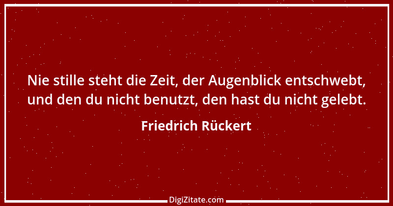 Zitat von Friedrich Rückert 18