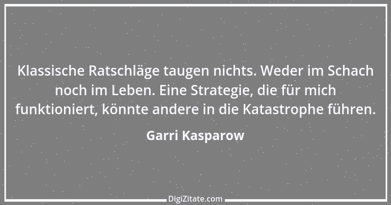 Zitat von Garri Kasparow 56