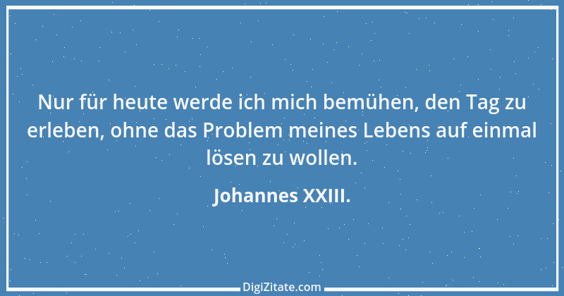 Zitat von Johannes XXIII. 27