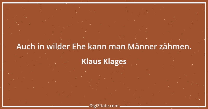 Zitat von Klaus Klages 301