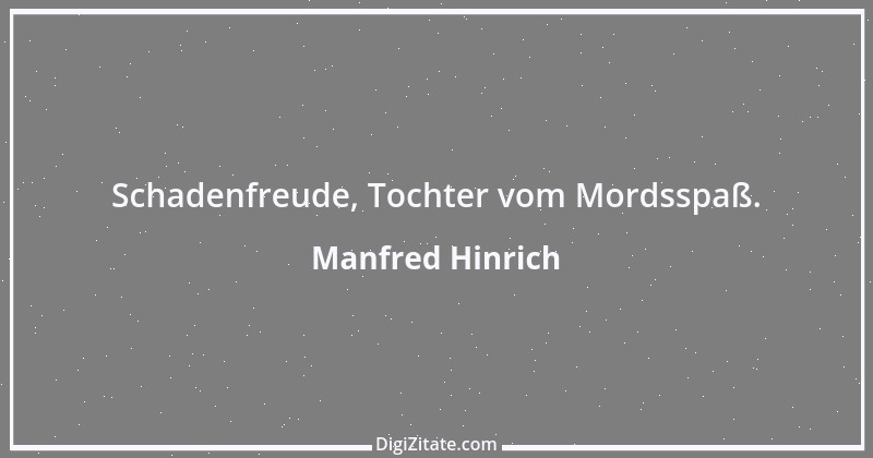 Zitat von Manfred Hinrich 1223