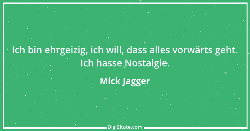 Zitat von Mick Jagger 3