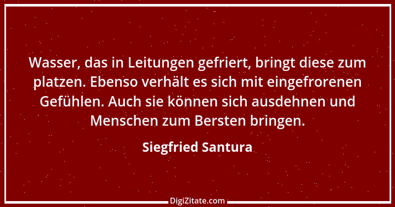 Zitat von Siegfried Santura 68