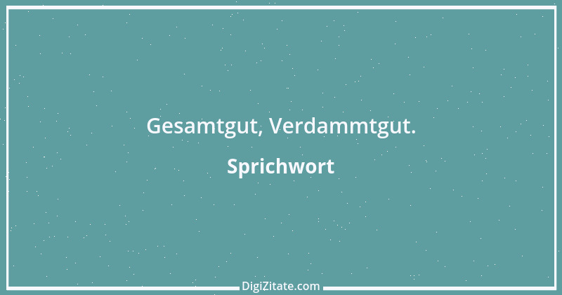 Zitat von Sprichwort 5041