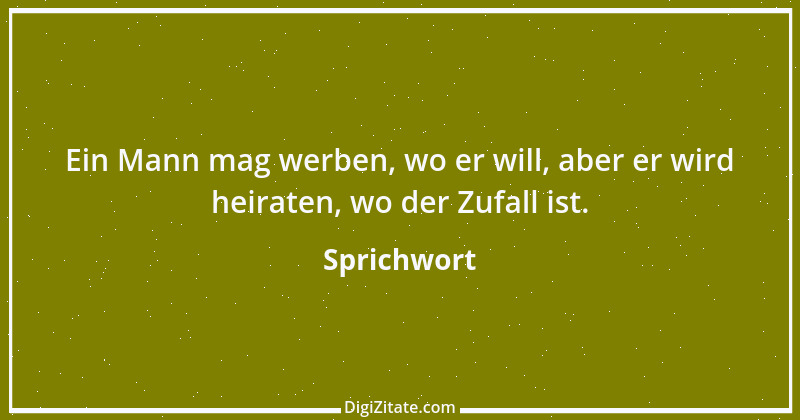 Zitat von Sprichwort 8041