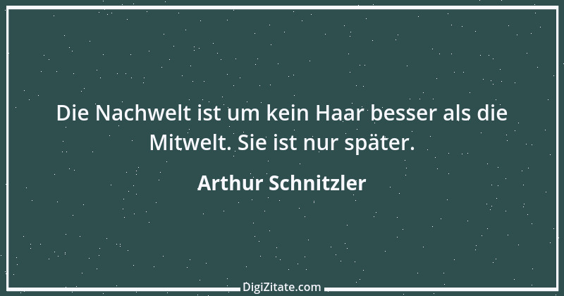 Zitat von Arthur Schnitzler 293