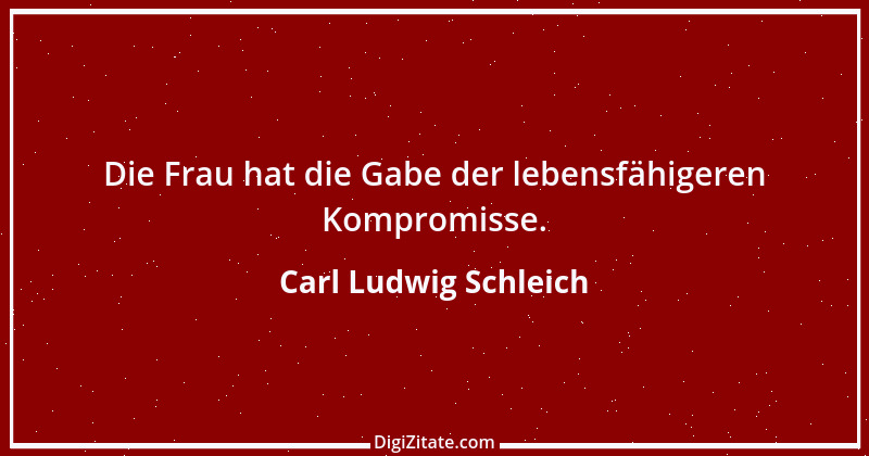 Zitat von Carl Ludwig Schleich 29