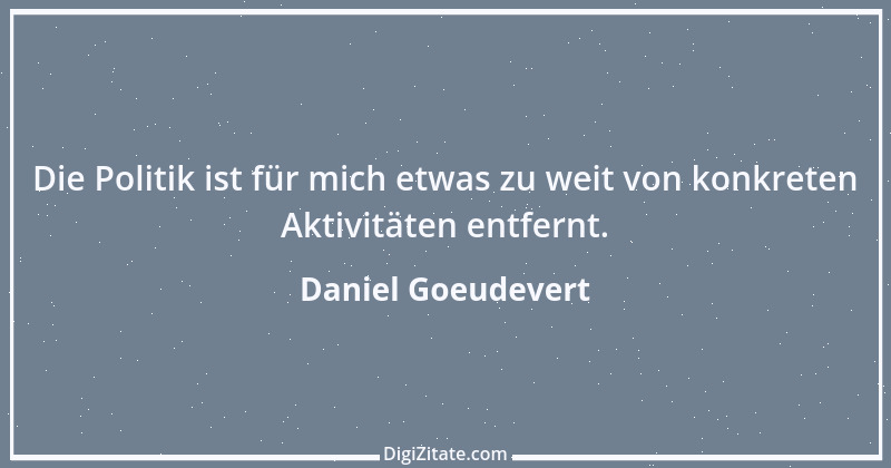 Zitat von Daniel Goeudevert 3