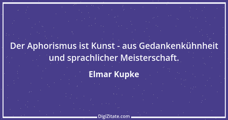 Zitat von Elmar Kupke 380