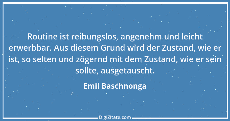 Zitat von Emil Baschnonga 446