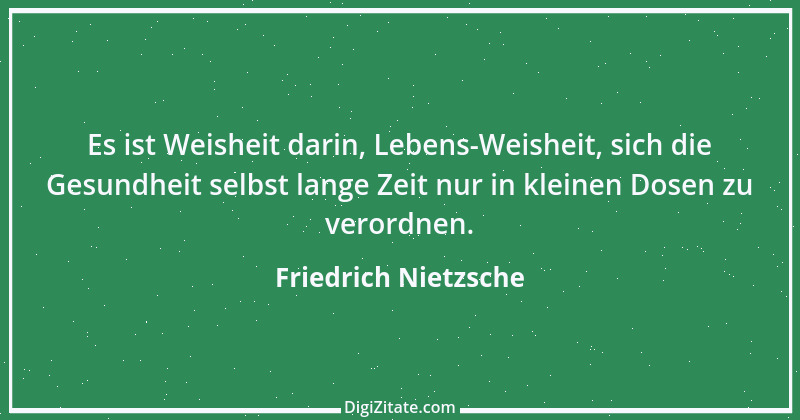 Zitat von Friedrich Nietzsche 987