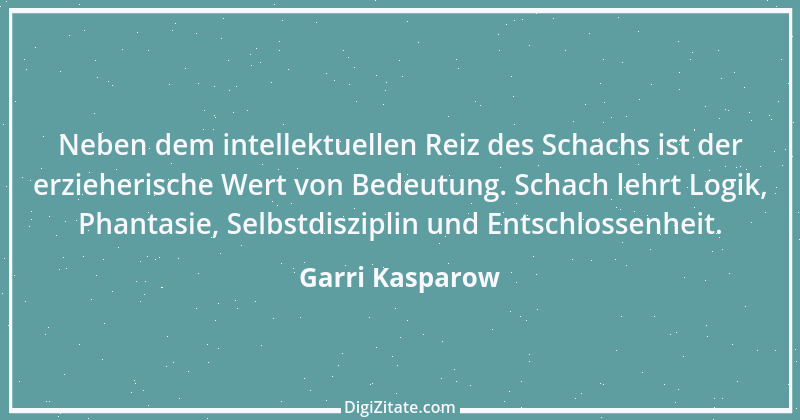 Zitat von Garri Kasparow 57