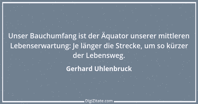 Zitat von Gerhard Uhlenbruck 870