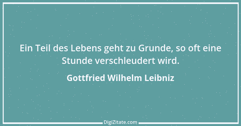 Zitat von Gottfried Wilhelm Leibniz 60