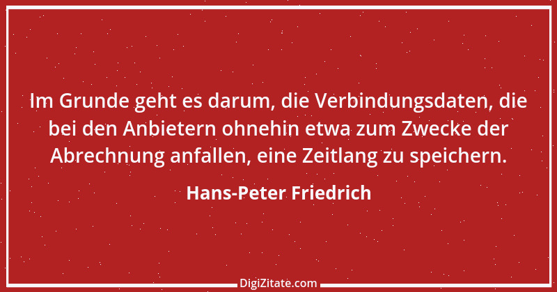 Zitat von Hans-Peter Friedrich 5