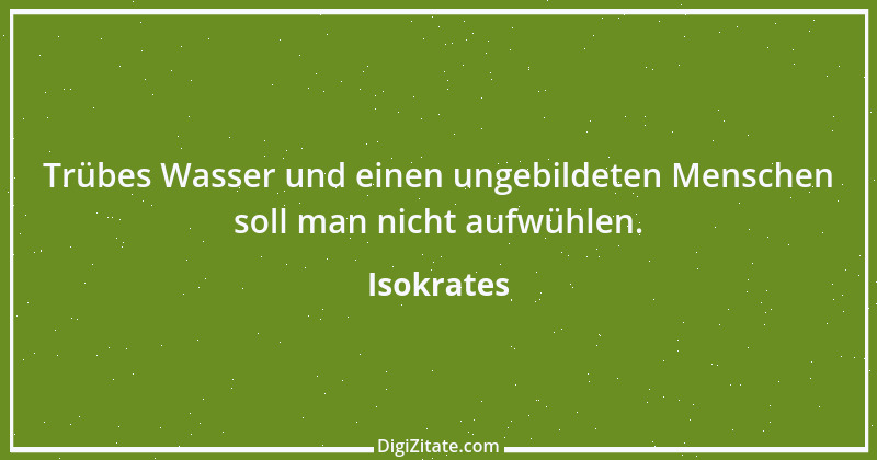 Zitat von Isokrates 6