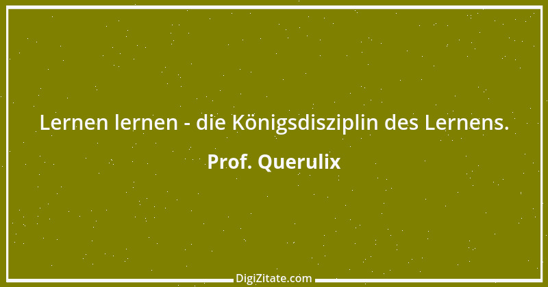 Zitat von Prof. Querulix 342