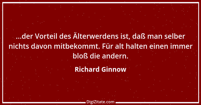 Zitat von Richard Ginnow 2