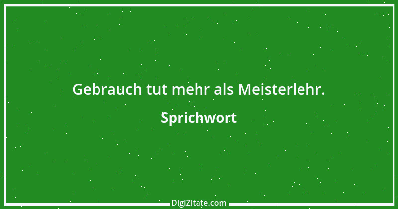 Zitat von Sprichwort 7042