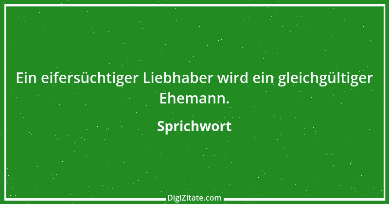 Zitat von Sprichwort 9042