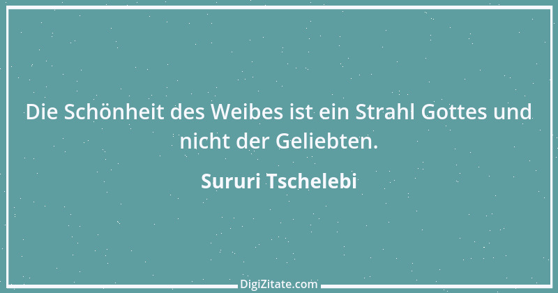 Zitat von Sururi Tschelebi 1