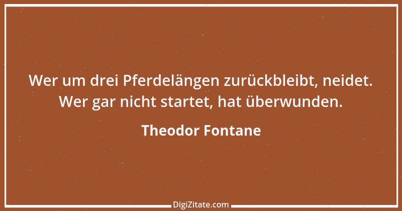 Zitat von Theodor Fontane 312