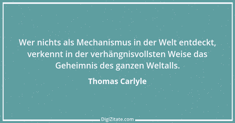 Zitat von Thomas Carlyle 18